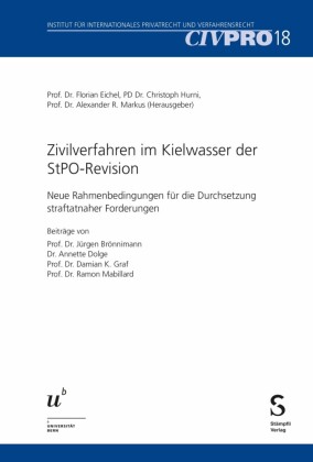 Zivilverfahren im Kielwasser der StPO-Revision