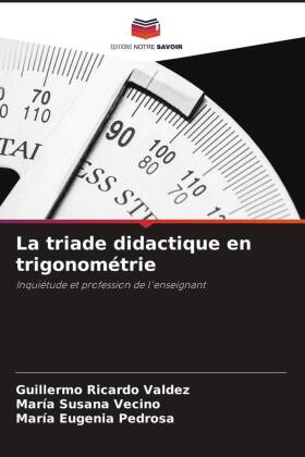 La triade didactique en trigonométrie