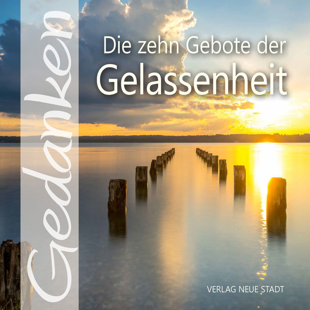 Die zehn Gebote der Gelassenheit main product photo