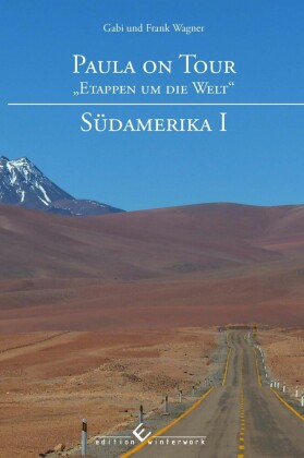 Paula on Tour -  Etappen um die Welt