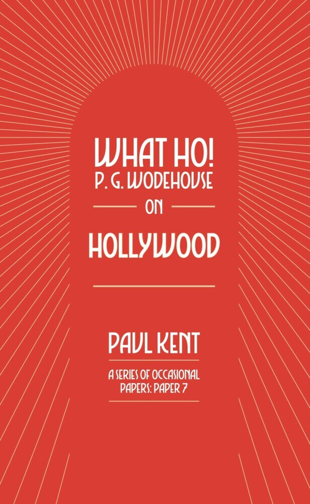 What Ho! P. G. Wodehouse on Hollywood main product photo