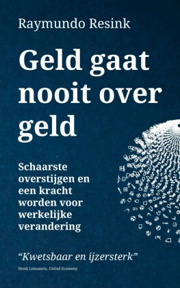 Geld Gaat Nooit Over Geld