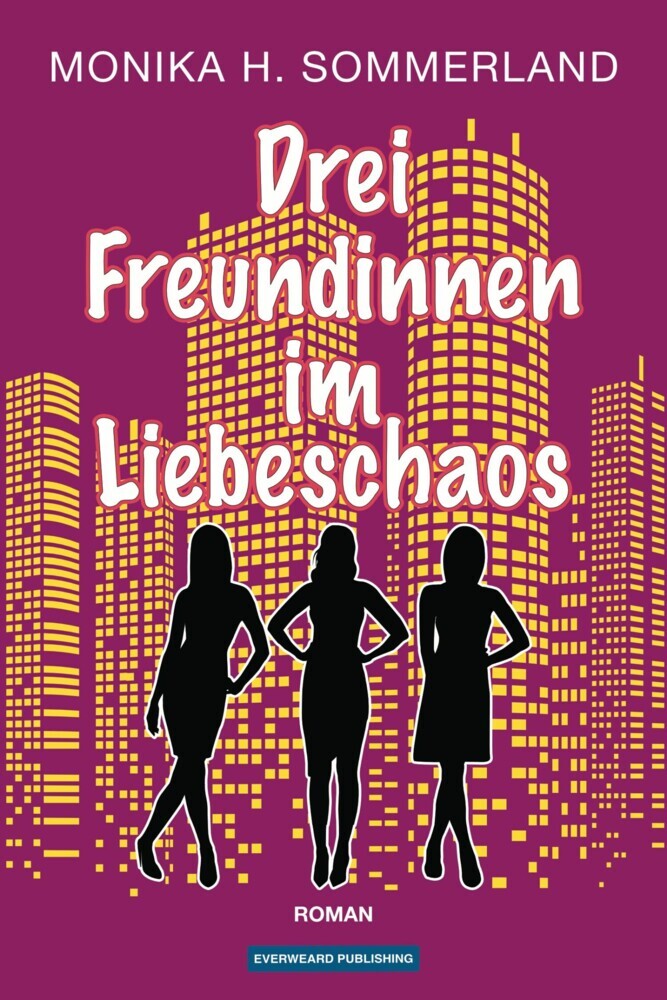 Drei Freundinnen im Liebeschaos main product photo