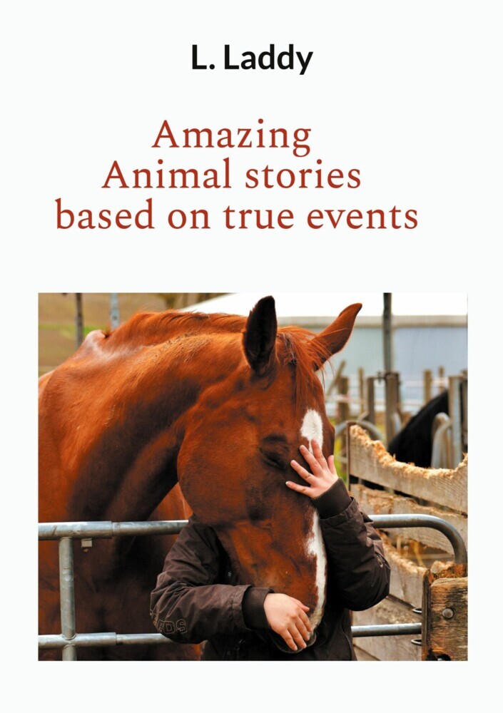 Amazing Animal stories based on true events main product photo