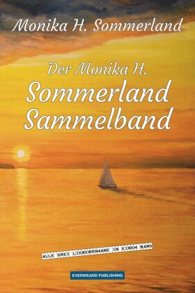 Der Monika H. Sommerland Sammelband