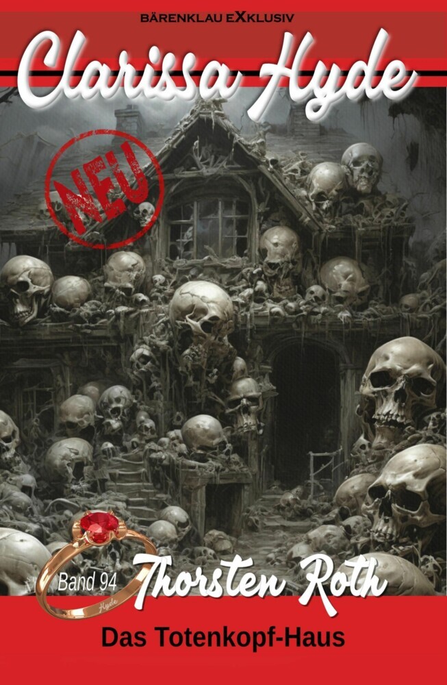 Clarissa Hyde: Band 94 - Das Totenkopf-Haus main product photo