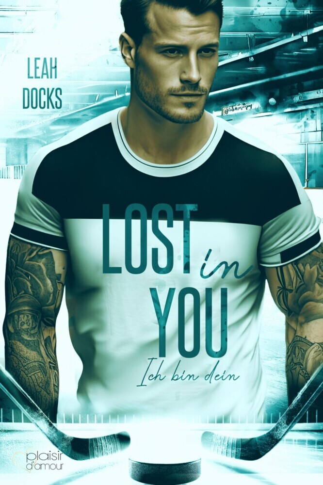 Lost in You: Ich bin dein (Detroit Hunters Icehockey Team Teil 2) main product photo