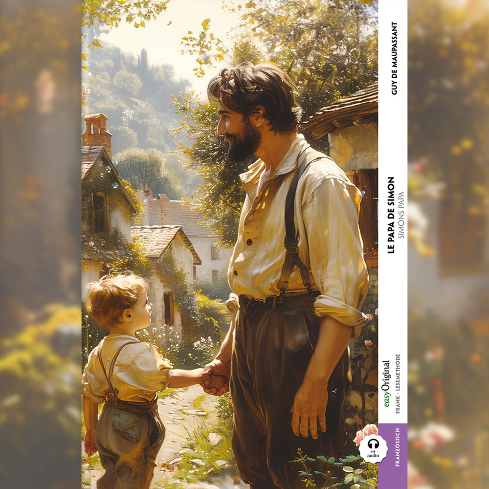 Le Papa de Simon / Simons Papa (Buch + Audio-Online) - Frank-Lesemethode - Kommentierte zweisprachige Ausgabe Französisch-Deutsch, m. 1 Audio, m. 1 Audio main product photo