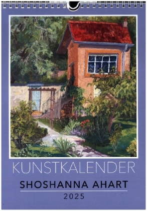 Kunstkalender 2025 Shoshanna Ahart