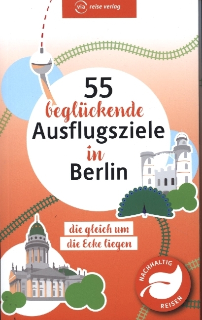 55 beglückende Ausflugsziele in Berlin main product photo