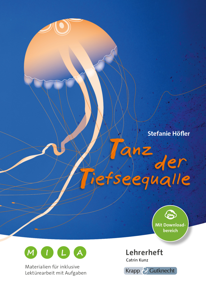 Tanz der Tiefseequalle - Stefanie Höfler - Materialien für inklusive Lektürearbeit mit Aufgaben - Lehrerheft main product photo