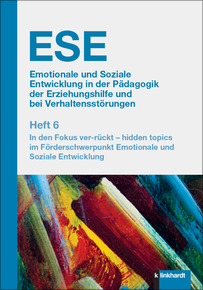 ESE Emotionale und Soziale Entwicklung in der Pädagogik der Erziehungshilfe und bei Verhaltensstörungen 2024 Heft 6 main product photo
