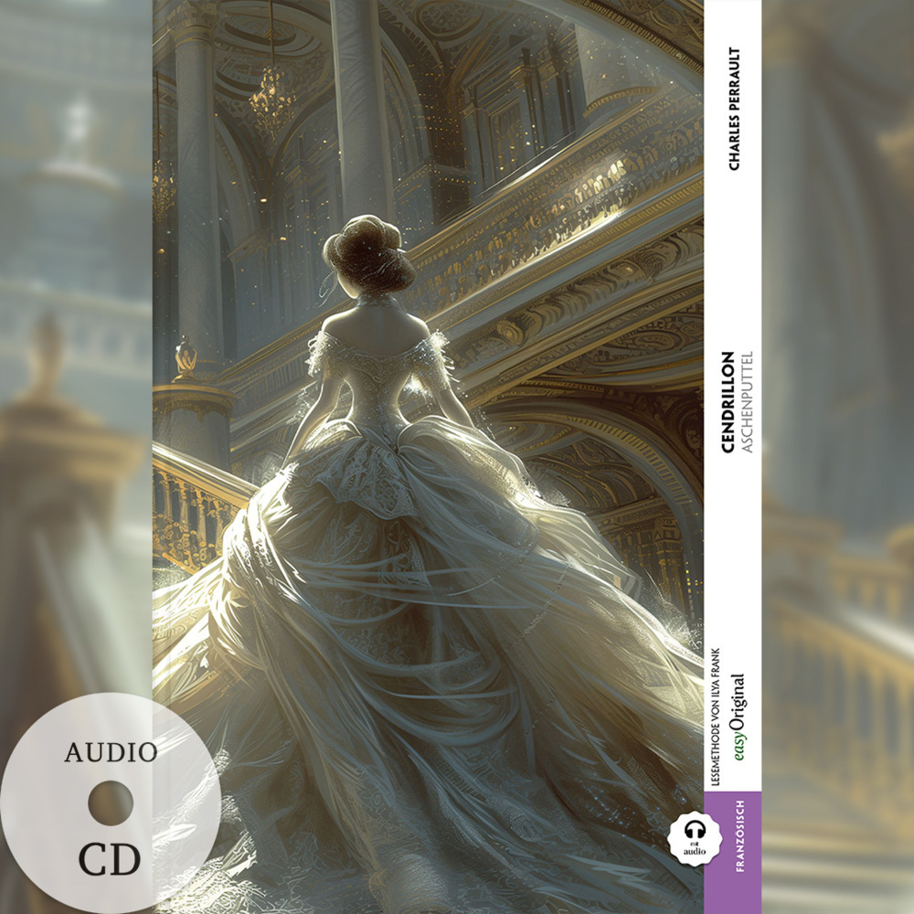 Cendrillon / Aschenputtel (Buch + Audio-CD) - Frank-Lesemethode - Kommentierte zweisprachige Ausgabe Französisch-Deutsch, m. 1 Audio-CD, m. 1 Audio, m. 1 Audio main product photo
