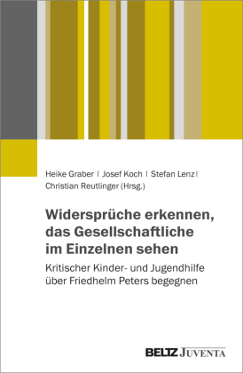 Widersprüche erkennen, das Gesellschaftliche im Einzelnen sehen
