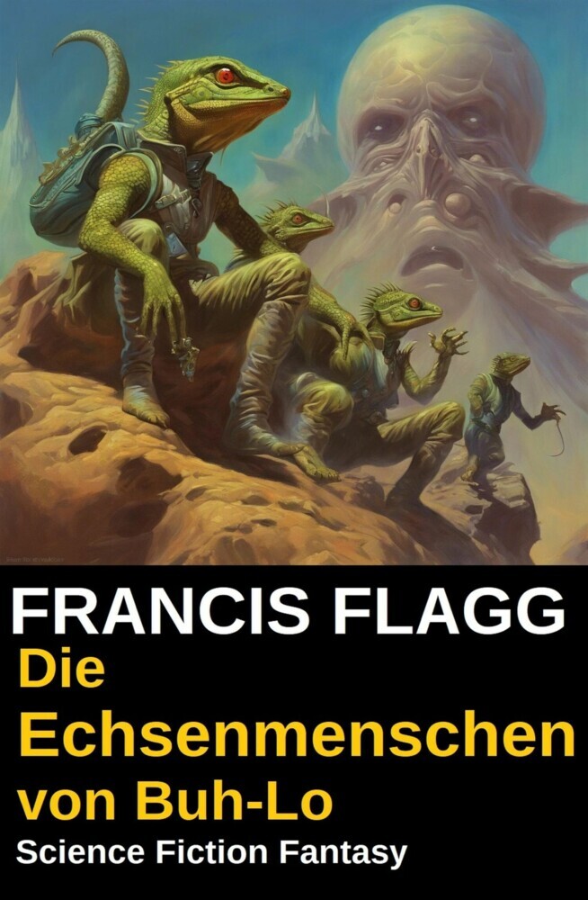 Die Echsenmenschen von Buh-Lo: Science Fiction Fantasy main product photo