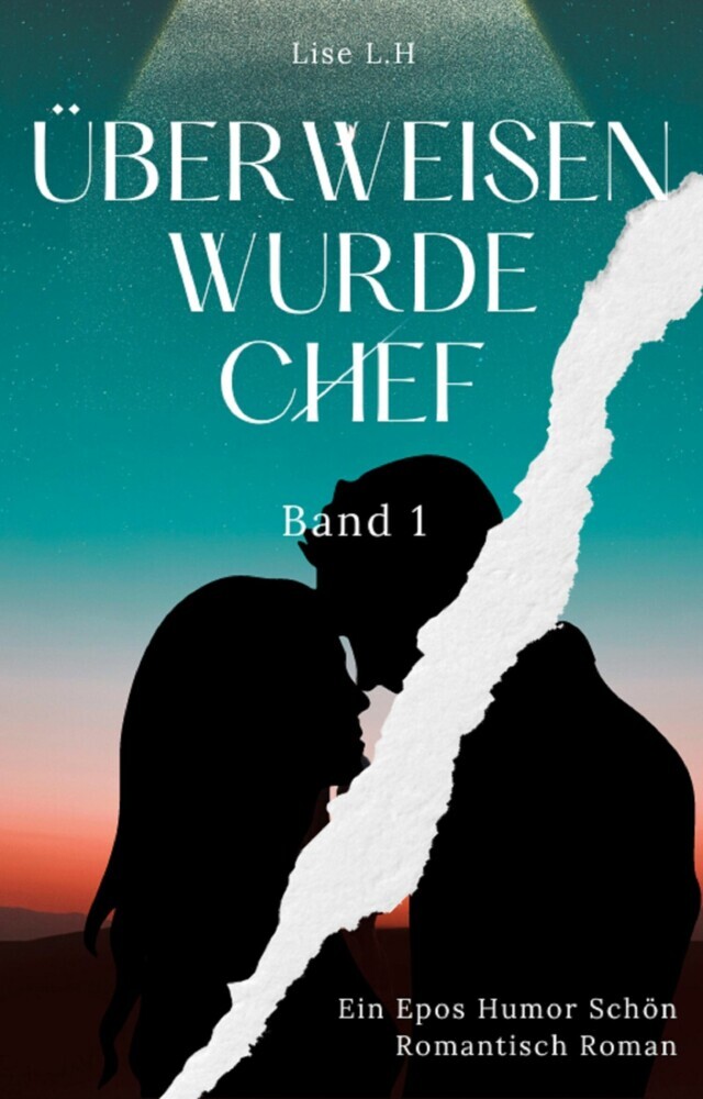 Überweisen Wurde Chef: Ein Epos Humor Schön Romantisch Roman (Band 1) main product photo