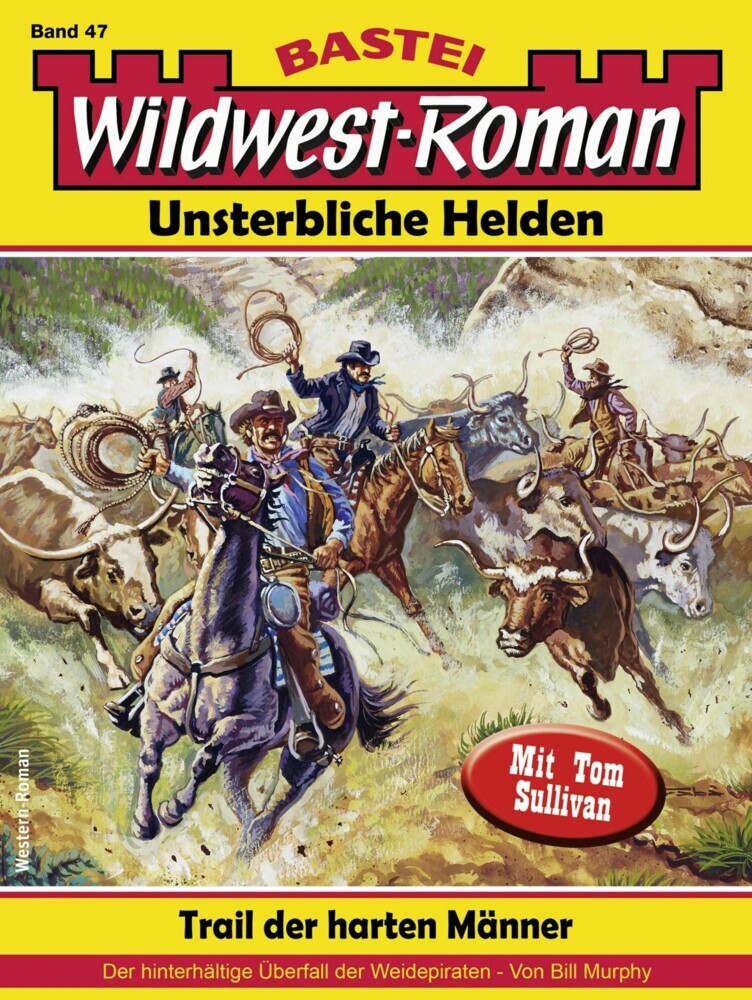Wildwest-Roman - Unsterbliche Helden 47 main product photo