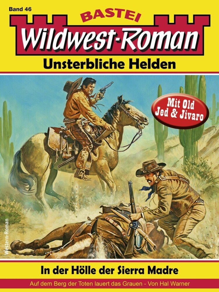 Wildwest-Roman - Unsterbliche Helden 46 main product photo