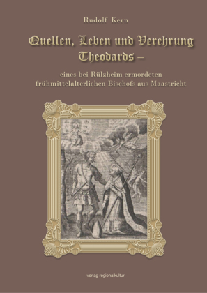 Quellen, Leben und Verehrung Theodards