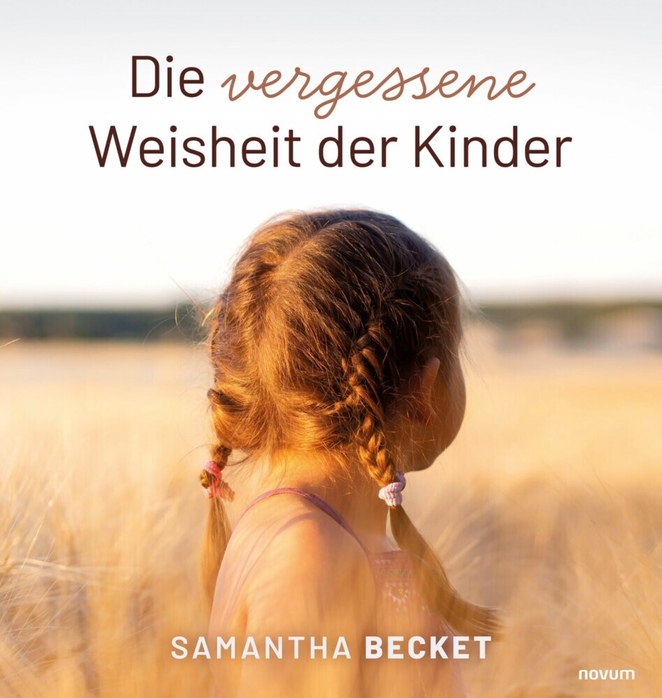 Die vergessene Weisheit der Kinder main product photo