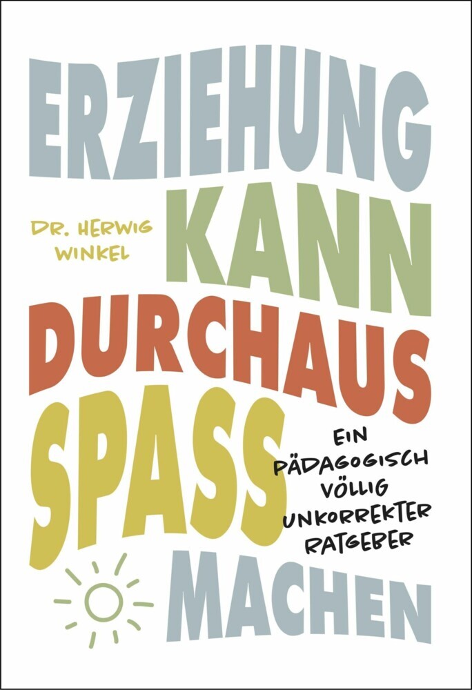 ERZIEHUNG KANN DURCHAUS SPASS MACHEN main product photo