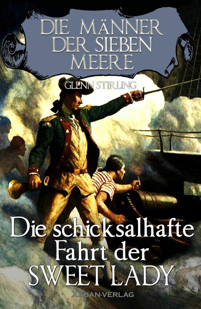 Die Männer der sieben Meere: Die schicksalshafte Fahrt der SWEET LADY main product photo