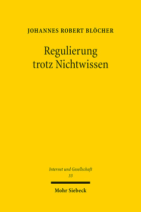 Regulierung trotz Nichtwissen