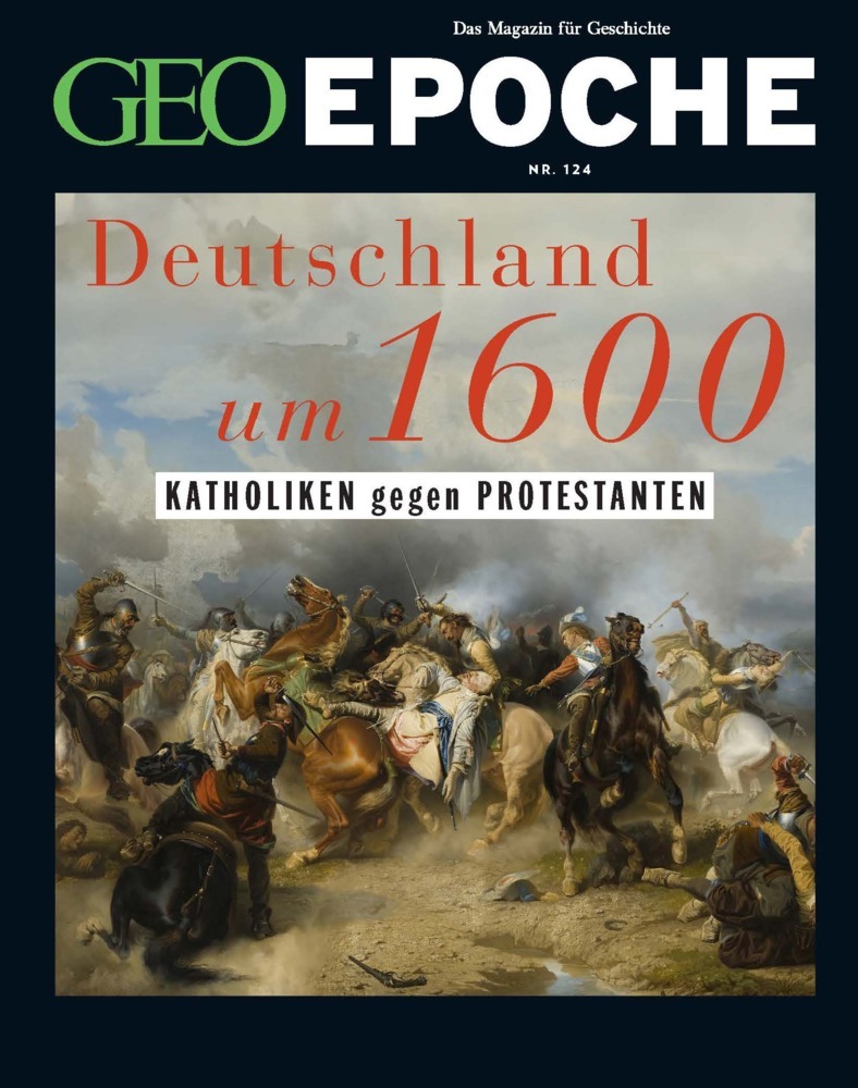 GEO Epoche / GEO Epoche 124/2023 - Deutschland um 16. Jahrhundert main product photo
