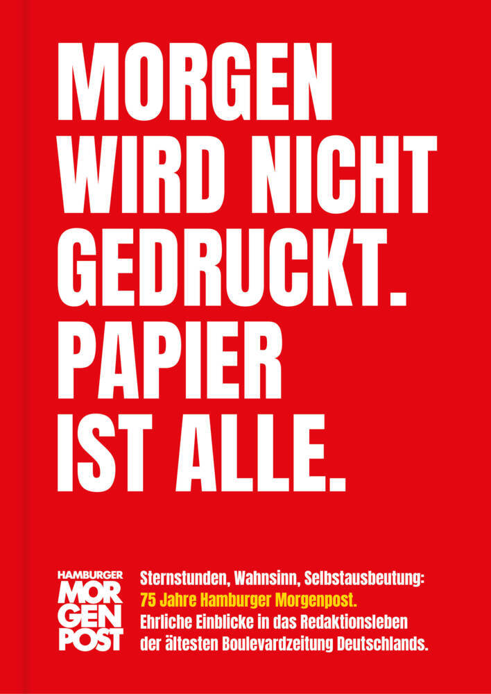 Morgen wird nicht gedruckt. Papier ist alle. main product photo