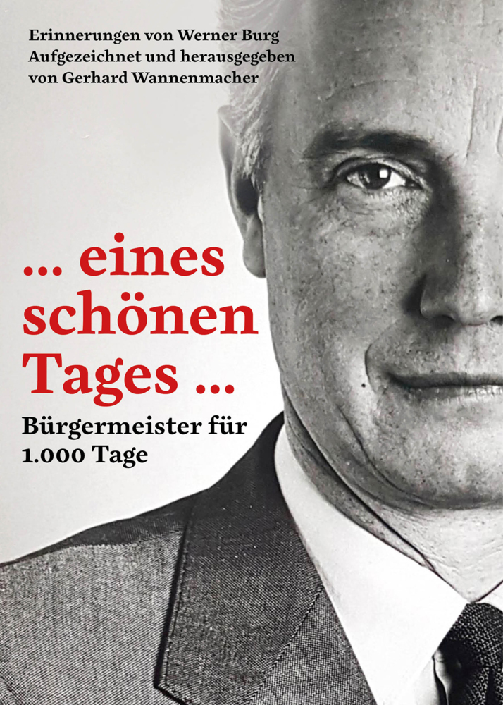... eines schönen Tages Erinnerungen von Werner Burg main product photo