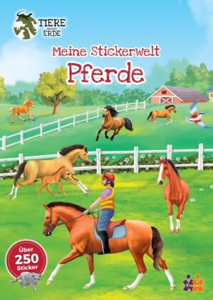 Tiere unserer Erde. Meine Stickerwelt. Pferde