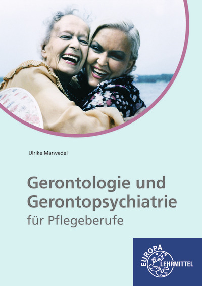 Gerontologie und Gerontopsychiatrie für Pflegeberufe main product photo