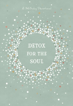 Detox for the Soul