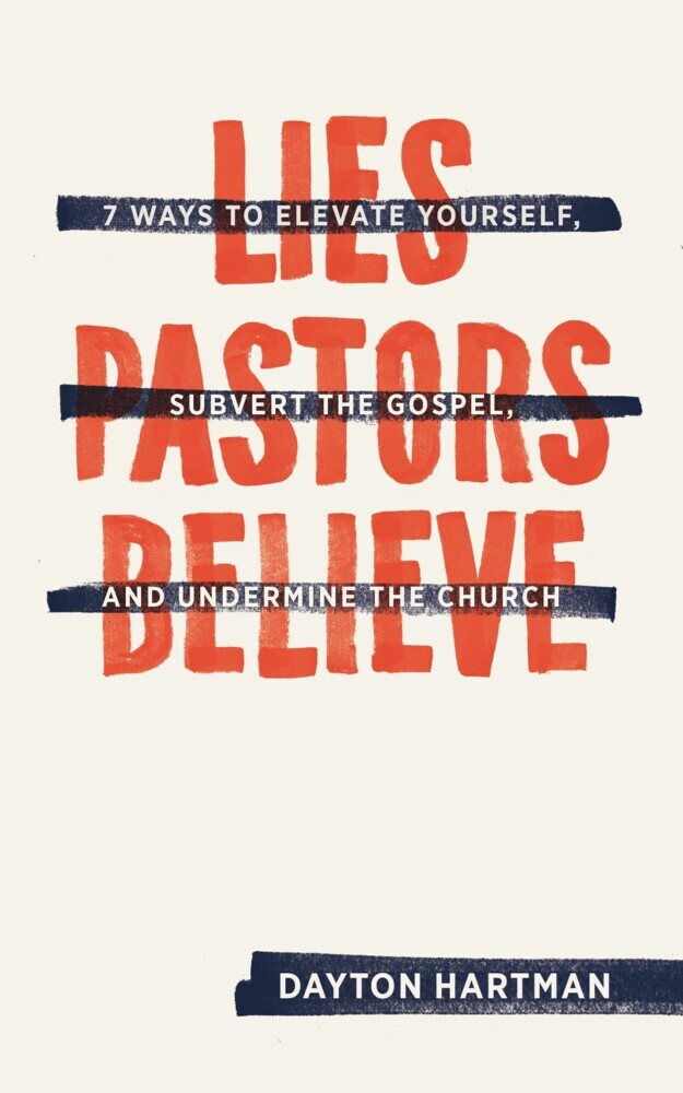 Lies Pastors Believe main product photo