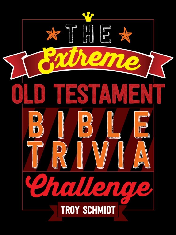 The Extreme Old Testament Bible Trivia Challenge main product photo