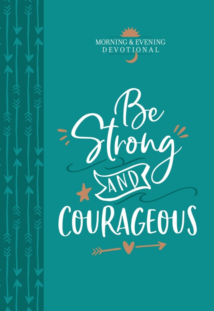 Be Strong and Courageous main product photo