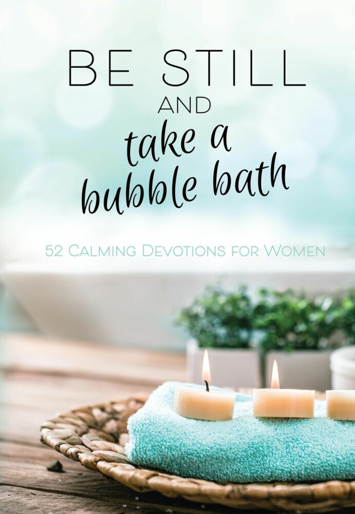 Be Still and Take a Bubble Bath main product photo