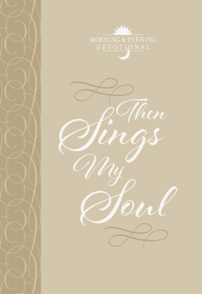 Then Sings My Soul