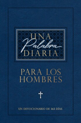 Una palabra diaria para los hombres