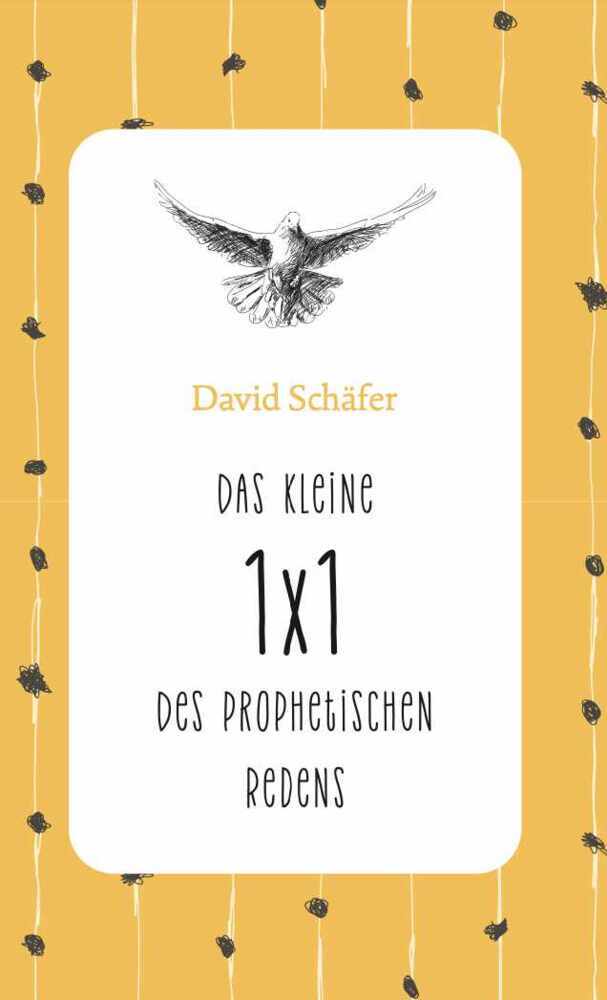 Das kleine 1 x 1 des prophetischen Redens main product photo