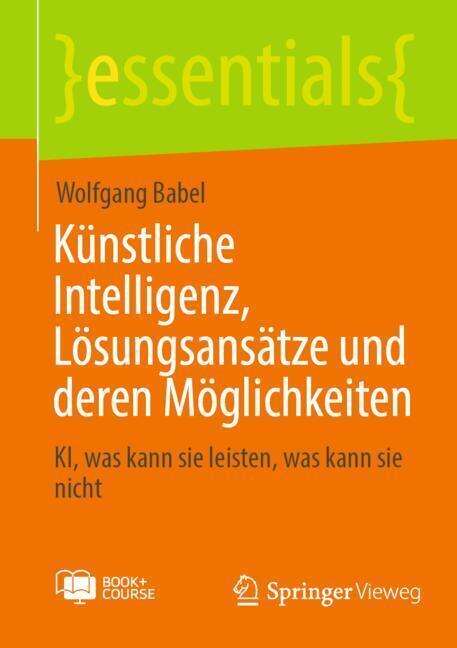 Künstliche Intelligenz, Lösungsansätze und deren Möglichkeiten, m. 1 Buch, m. 1 E-Book main product photo