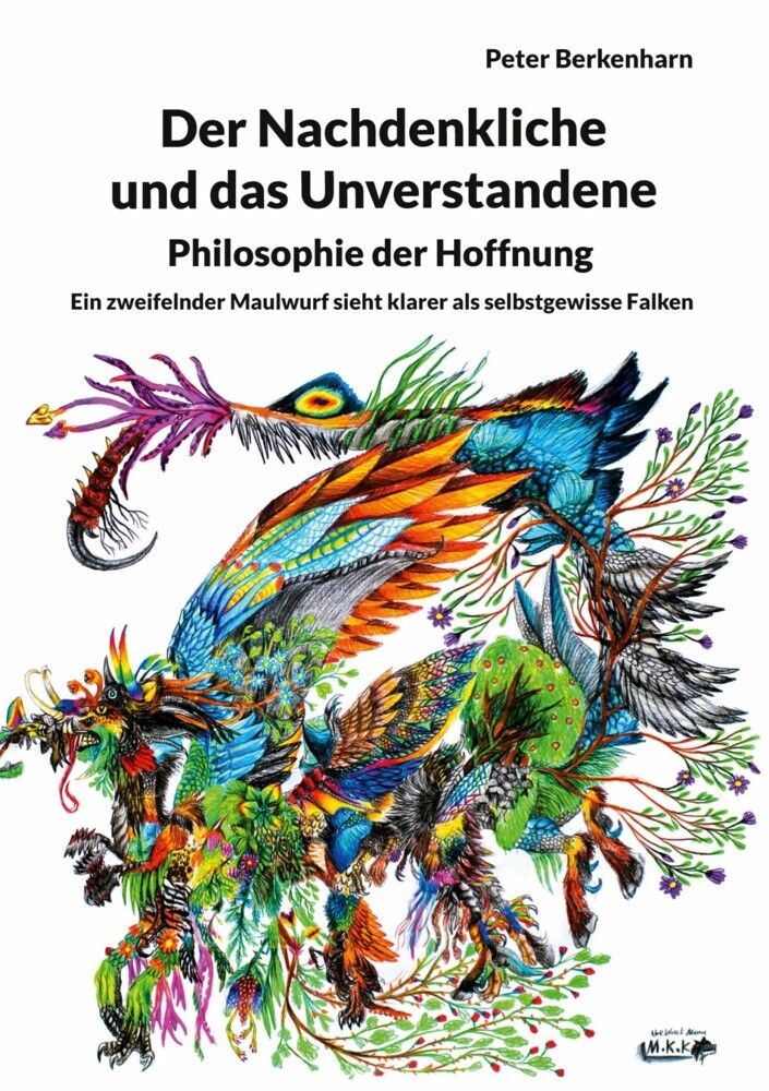 Der Nachdenkliche und das Unverstandene. Philosophie der Hoffnung main product photo