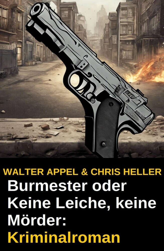 Burmester oder Keine Leiche, keine Mörder: Kriminalroman main product photo