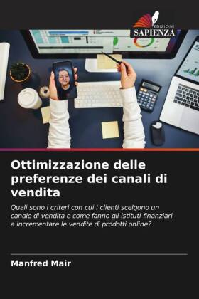 Ottimizzazione delle preferenze dei canali di vendita