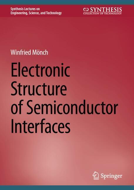 Electronic Structure of Semiconductor Interfaces main product photo