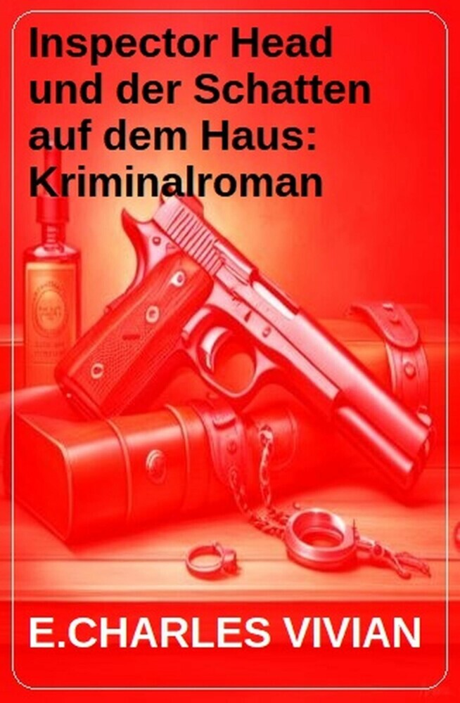 Inspector Head und der Schatten auf dem Haus: Kriminalroman main product photo