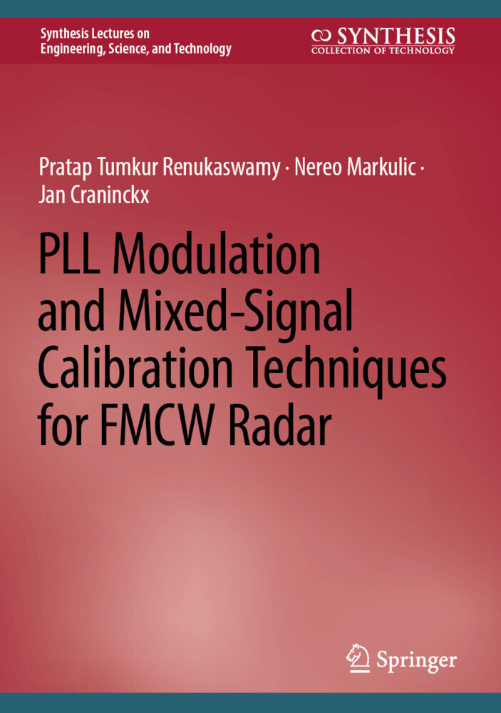 PLL Modulation and Mixed-Signal Calibration Techniques for FMCW Radar main product photo