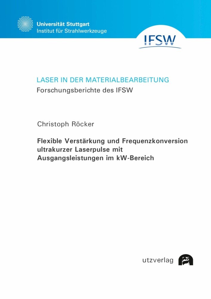 Flexible Verstärkung und Frequenzkonversion ultrakurzer Laserpulse mit Ausgangsleistungen im kW-Bereich main product photo