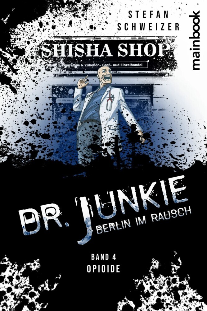 Dr. Junkie - Berlin im Rausch main product photo