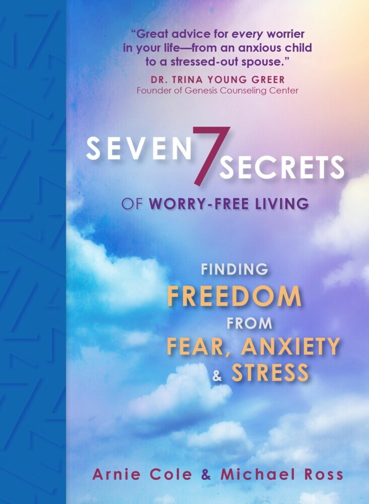 Seven Secrets of Worry-Free Living main product photo